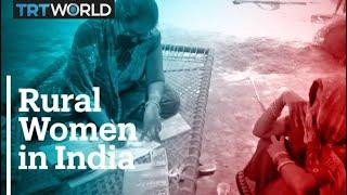 Rural women in Indian villages battle economic troubles