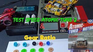 【ミニ四駆】Test Speed Dynamo Atomic Tune 2 & Gear Ratio Tamiya