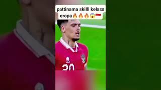 Skill berkelas dari pattinama #shorts #timnasindonesia #timnas #sepakbola #fifa