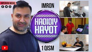 Haqiqiy hayot - Imron (1-qism) | Хакикий хаёт - Имрон (1-кисм)