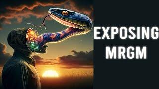 PART 2 - Exposing MrGM: Unmasking the Deceptive Snake  - The TRUTH about MRGM