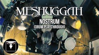 MESHUGGAH - Nostrum (Drum Playthrough w/ Tomas Haake)