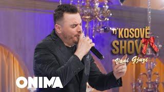 n’Kosove show : Vani Gjuzi : Kolazh 2024