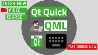 Qt Quick/QML Tutorial For Beginners