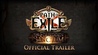 Path of Exile: The Forbidden Sanctum Official Trailer