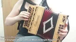 Melodeon.net ThOTM June 2019: '48 Bars' When Daylight Shines & Dingle Regatta