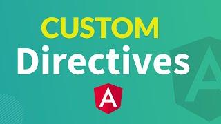 Building CUSTOM DIRECTIVES in Angular