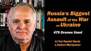 Russia Biggest Assault of the War on Ukraine w/Andrei Martyanov