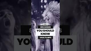80s SONGS YOU SHOULD KNOW ️ PART 2 #80smusic #80s #music