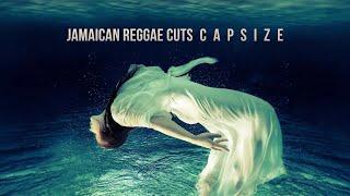 Capsize (Reggae Version)  Jamaican Reggae Cuts