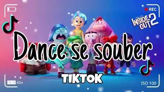 Dance se souber~{Tik Tok} 2024