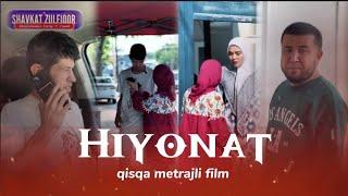 «HIYONAT» qisqa metrajli film