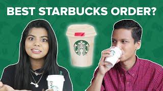 Who Has The Best Starbucks Order? | BuzzFeed India