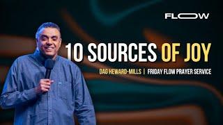 10 Sources of Joy | FLOW Prayer Meeting | Dag Heward-Mills | Friday 20th June 2025