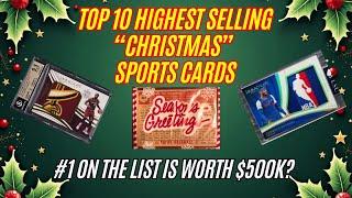 The 10 Most Valuable "Christmas" Sports Cards of All-Time