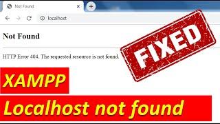 localhost http error 404  the requested resource is not found on xampp apache server localhost