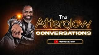 The Afterglow Conversations