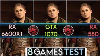 RX 6600 XT vs GTX 1070 vs RX 580 | Test In 8 Games | How Much Difference ?