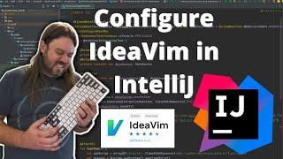 Configure IdeaVim in IntelliJ - Getting Started