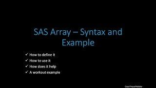 SAS Array Made Easy - Syntax and Workout Example