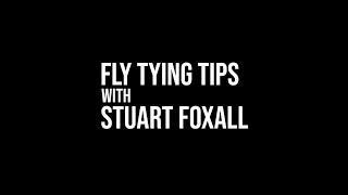 Fly Tying Tips with Stuart Foxall: Use Your Nose