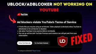 Fix uBlock Origin Not Working On Youtube (2025)