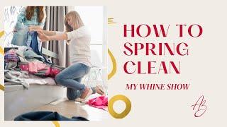 Easy Spring Cleaning Tips | Ana Belaval