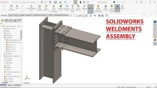 SolidWorks Weldments Tutorial H Beam Structure