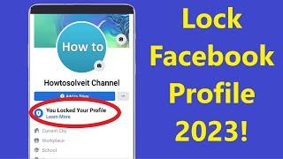 How to Lock Facebook Profile 2024!! - Howtosolveit