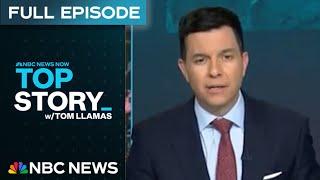 Top Story with Tom Llamas - March 5 | NBC News NOW