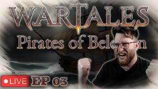 How To Go Bankrupt 101 | Wartales: Pirates of Belerion EP 03