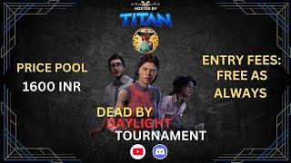 Dead By Daylight season 5 competition premier with @thetoxictitan