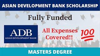 Asian Development Bank Scholarship 2021 Full Funded | Scholarships Corner