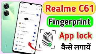 Realme c61 fingerprint app lock kaise lagaye/ Realme c61 fingerprint app lock setting