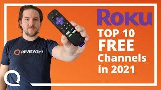 Top 10 FREE Roku Channels in 2021 | Every Roku Owner Should Have These