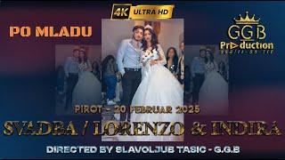 Svadba - Lorenzo & Indira (20 Februar 2025) Po Mladu / Official 4K Video - G.G.B PRODUCTION ®