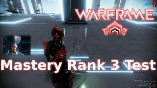 WARFRAME Mastery Rank 3 Test