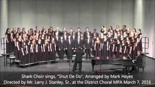 "Shut De Do", arranged by Mark Hayes