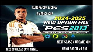 PES 2013 PC | CARA PASANG NSP PES 2013 2024-2025 HANO MINI PATCH V4.0 ALL IN ONE EASY