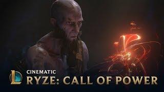 Call of Power | Ryze Cinematic - League of Legends