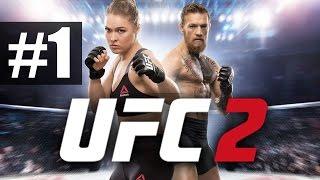 Прохождение UFC 2 [2016] на русском - часть 1 - Для любителей разбитых лиц