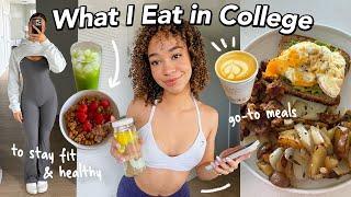 WHAT I EAT IN COLLEGE ️ daily meals to stay healthy and fit w/ busy schedule