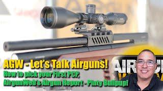 Let's Talk Airguns - Picking your First PCP & AirgunWeb's Airgun Report