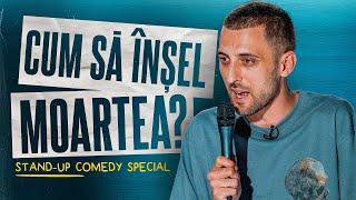 Dobrotă | CUM SĂ ÎNȘEL MOARTEA? | Stand Up Comedy Special