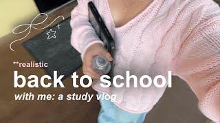 a *realistic* back to school vlog | what i wear, friends, studying, etc.