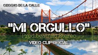 MI ORGULLO ODLC prod.beatnilo stereo (video oficial)