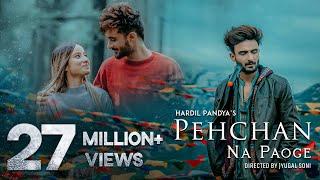 Pehchan Na Paoge | Hardil Pandya | Anicka | Youngveer | Anmol D. | Official Music Video 2021