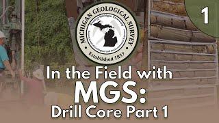 In the Field with MGS | Drill Core Part 1 - Collection, Interpretation, and Applications
