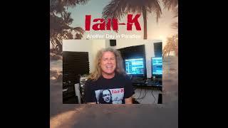 Another Day in Paradise - Ian K - Vocal Play Through