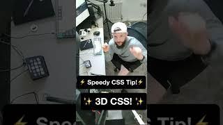 ️ Speedy CSS Tip!️ #2 Going 3D With CSS #Shorts #WebDevShorts